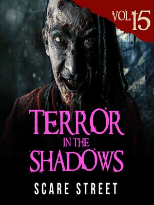 cover image of Terror in the Shadows Volume 15